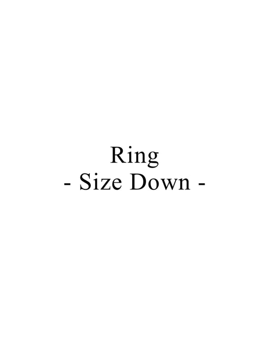 【 Repair 】 - Ring Size Down -
